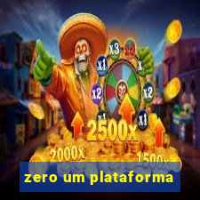 zero um plataforma